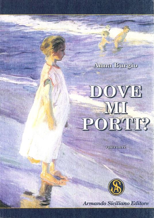 Dove mi porti? - Anna Burgio - copertina