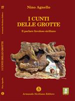 I Cunti delle Grotte. Il parlare favoloso siciliano