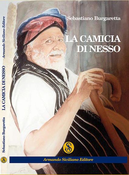 La camicia di Nesso - Sebastiano Burgaretta - copertina