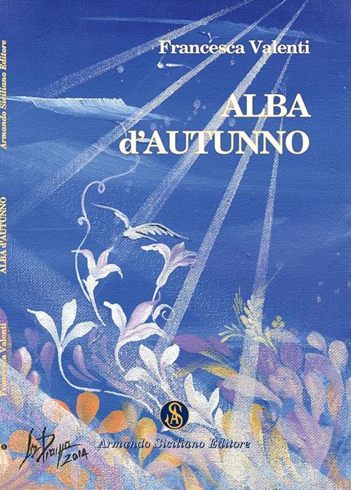 Alba d'autunno - Francesca Valenti - copertina