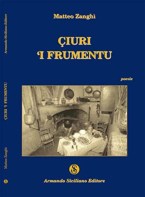 Ciuri 'i frumentu - Matteo Zanghì - copertina