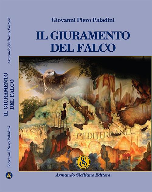 Il giuramento del falco - Giovanni P. Paladini - copertina