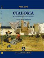 Cialoma. Raccolta di poesie siciliane