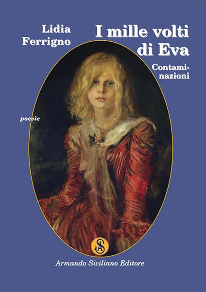 I mille volti di Eva. Contaminazioni - Lidia Ferrigno - copertina