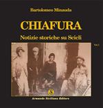 Chiafura. Notizie storiche su Scicli. Vol. 1