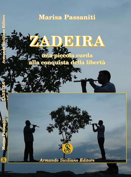 Zadeira. Una piccola curda alla conquista della libertà - Marisa Passaniti - copertina