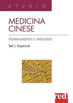 Medicina cinese. Fondamenti e metodo