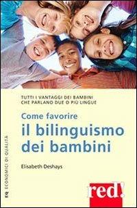Come favorire il bilinguismo dei bambini - Elisabeth Deshays - 3