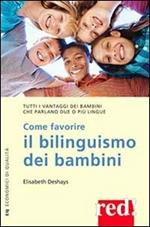 Come favorire il bilinguismo dei bambini