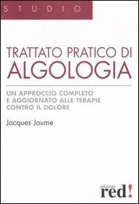 Trattato pratico di algologia - Jacques Jaume - copertina