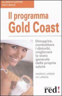 Il programma Gold Coast - Andrew Larson,Ivy Larson - copertina