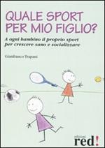 Quale sport per mio figlio?