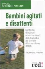 Bambini agitati e disattenti