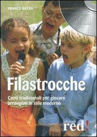 Filastrocche. Canti tradizionali per giocare arrangiati in stile moderno. CD Audio - Franco Brera - copertina