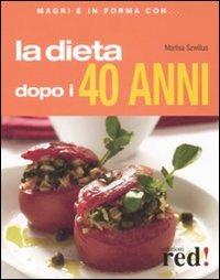 La dieta dopo i 40 anni - Marlisa Szwillus - copertina