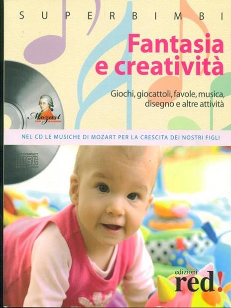 Fantasia e creatività. Giochi, giocattoli, favole, musica, disegno e altre attività. Con CD Audio - 3