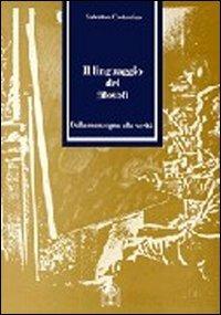 Il linguaggio dei filosofi. Dalla menzogna alla verità - Salvatore Costantino - copertina
