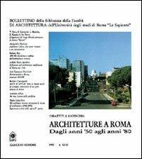Architetture a Roma. Dagli anni '50 agli anni '80 - copertina