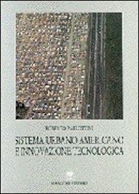 Sistema urbano americano e innovazione tecnologica - Roberto Pallottini - copertina