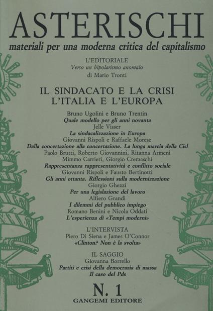 Asterischi. Materiali per una moderna critica del capitalismo (1993). Vol. 1: Il sindacato e la crisi. L'Italia e l'Europa - copertina