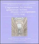 Architettura italiana contemporanea (1970-1990). L'architettura italiana contemporanea vista con gli occhi dell'Oriente. Ediz. italiana e russa