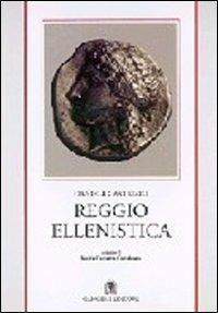 Reggio ellenistica - Daniele Castrizio - copertina