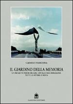 Il giardino della memoria. Un progetto per ricordare, Falcone e Borsellino, le vittime di mafia
