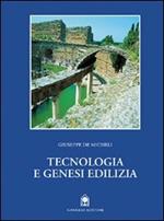 Tecnologia e genesi edilizia dalle origini al gotico