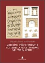 Materiali, procedimenti e costi della ricostruzione del '700 in Sicilia
