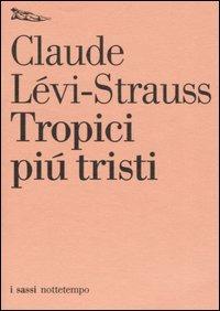 Tropici più tristi - Claude Lévi-Strauss - copertina