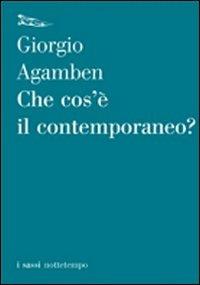 Che cos'è il contemporaneo? - Giorgio Agamben - copertina