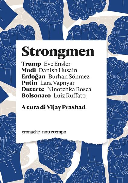 Strongmen - Vijay Prashad,Giorgio De Marchis,Guido Lagomarsino - ebook
