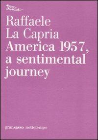 America 1957, a sentimental journey - Raffaele La Capria - copertina