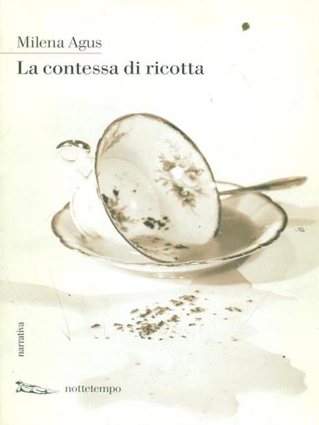 La contessa di ricotta - Milena Agus - 4