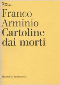 Cartoline dai morti - Franco Arminio - copertina