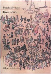 Dove sono - Stefania Scateni - copertina
