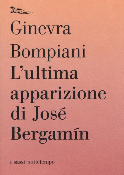 L'ultima apparizione di José Bergamín - Ginevra Bompiani - copertina