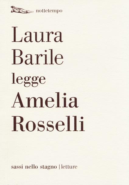 Laura Barile legge Amelia Rosselli - Laura Barile - copertina