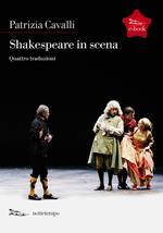 Shakespeare in scena: La tempesta-Sogno di una notte d'estate-Otello-La dodicesima notte