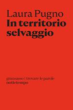 In territorio selvaggio