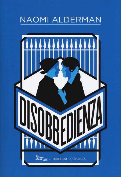 Disobbedienza - Naomi Alderman - copertina