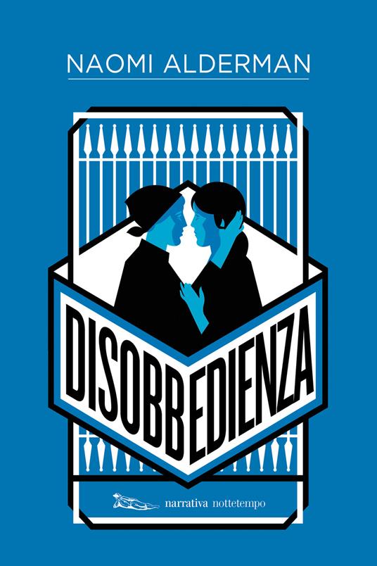 Disobbedienza - Naomi Alderman,Maria Baiocchi - ebook