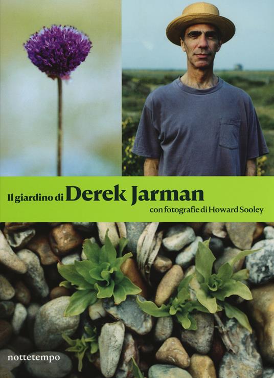 Il giardino di Derek Jarman. Ediz. illustrata - Derek Jarman - copertina