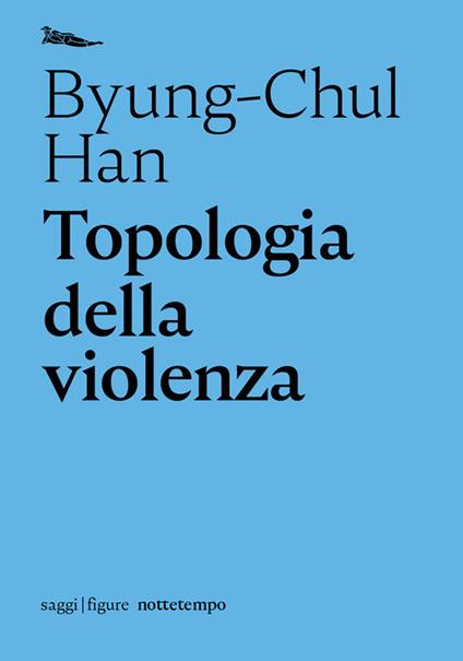 Topologia della violenza - Byung-Chul Han - copertina