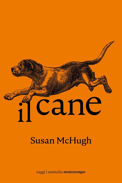 Il cane - Susan M. McHugh,Alice Basso - ebook
