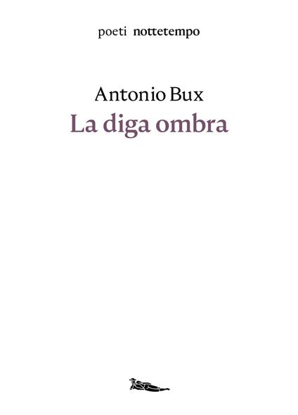 La diga ombra - Antonio Bux - ebook