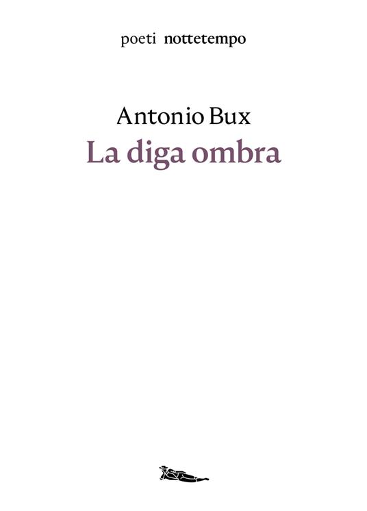 La diga ombra - Antonio Bux - ebook