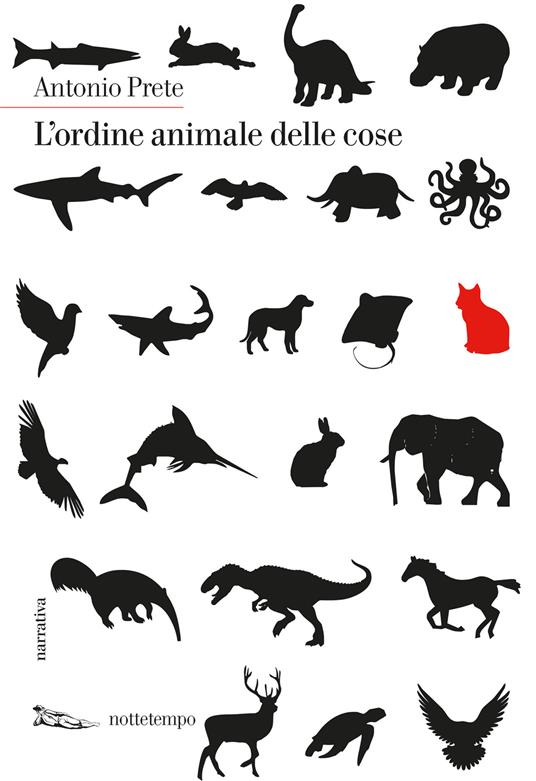 L' ordine animale delle cose - Antonio Prete - ebook