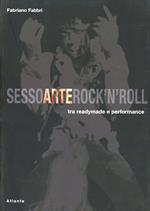 Sesso arte rock'n'roll