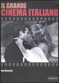 Il grande cinema italiano - Roy Menarini - copertina